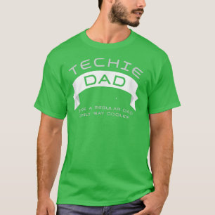 Mens Techie Dad , Cute Father's Day Gift T-Shirt