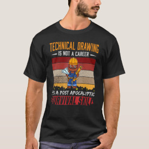 Mens Technical Drawer Is Not A Career Drawer Draug T-Shirt