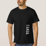 Mens Template TShirts Custom Add Text Name Modern<br><div class="desc">Add Your Text Here Template Men's Value Black T-Shirt.</div>