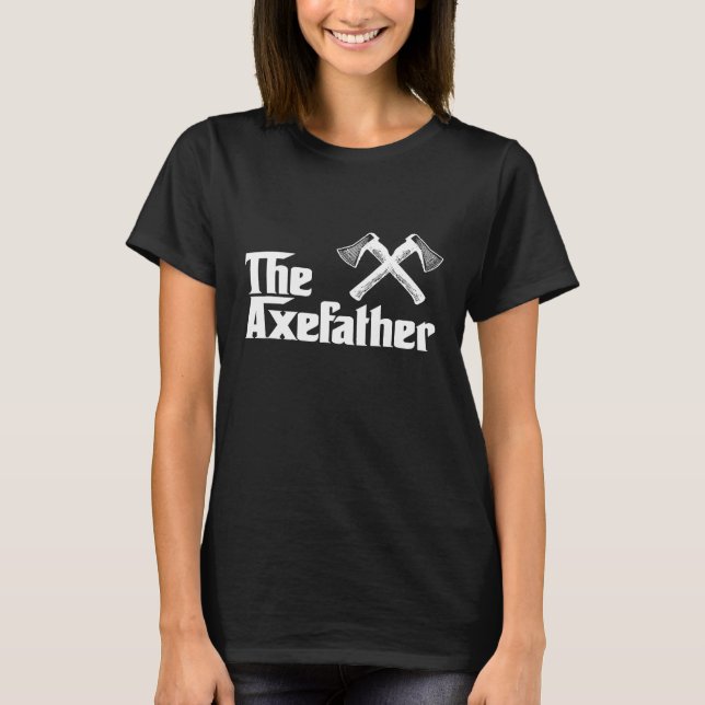 Mens The Axefather - Funny Axe Throwing Hatchet Th T-Shirt (Front)