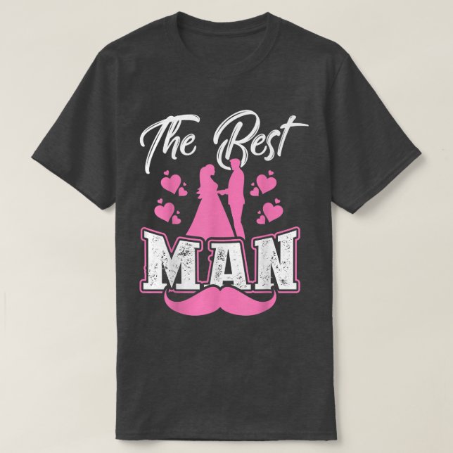 Mens The Best Man Groom Bachelor  T-Shirt (Design Front)