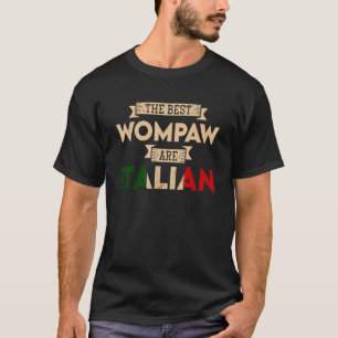 Mens The Best Wompaw Are Italian Flag Italian Pap T-Shirt