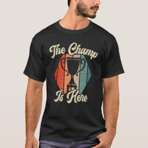Mens The Champ is Here Fantasy Football Champion F T-Shirt