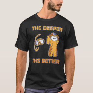Mens The Deeper The Better Divers Snorkelling Mari T-Shirt