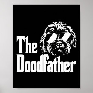 Mens The Doodfather Goldendoodle Dog Doodle Dad Fa Poster