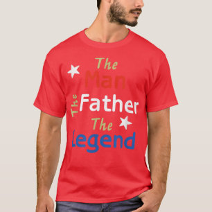 Mens The Man The Father The Legend Father's Day Gi T-Shirt