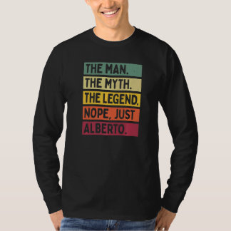 Mens The Man The Myth The Legend Nope Just Alberto T-Shirt