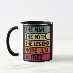 Mens The Man The Myth The Legend NOPE Just Alfred Mug