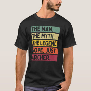 Mens The Man The Myth The Legend Nope Just Archer T-Shirt