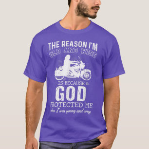 Mens The Reason I'm Old & Wise Is Because God Prot T-Shirt