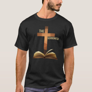Mens The Sermonator Pastor Christian Parish Clergy T-Shirt