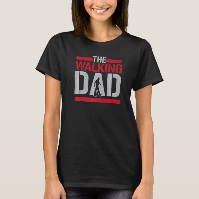 Mens The Walking Dad Walker Cardio Fitness Exercis T-Shirt (Front)