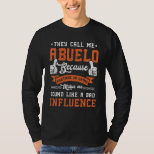 Mens They Call Me Abuelo Because Partner In Crime T-Shirt