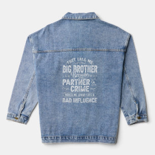 Mens They Call Me Big Brother Men Women Family Fat Denim Jacket