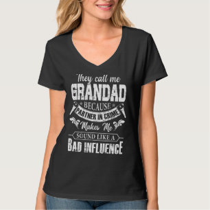 Mens They Call Me Grandad Because Partner In Crime T-Shirt