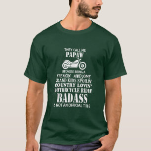 Mens They Call Me Papaw Motorcycle Biker  Great Gi T-Shirt