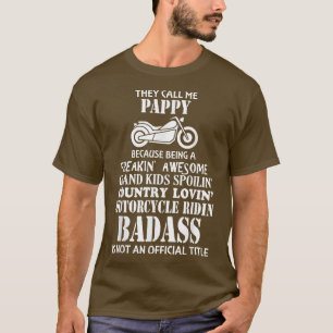 Mens They Call Me Pappy Motorcycle Biker  Great Gi T-Shirt