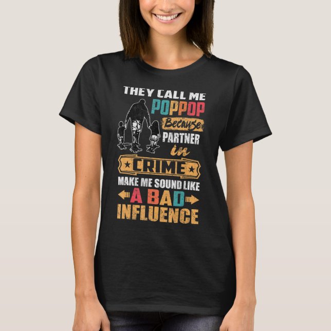 Mens They Call Me Poppop Because Partner In Crime  T-Shirt (Front)