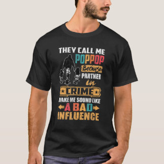 Mens They Call Me Poppop Because Partner In Crime  T-Shirt