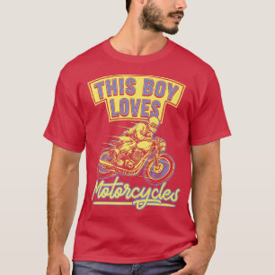 Mens This Boy Loves Motorcycles Funny Motorcycle B T-Shirt