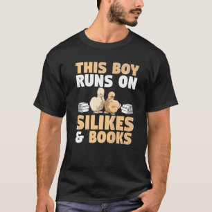 Mens This Boy Runs On Silkie Chickens & Books T-Shirt