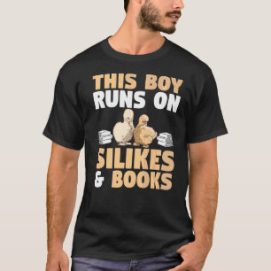 Mens This Boy Runs On Silkie Chickens & Books T-Shirt