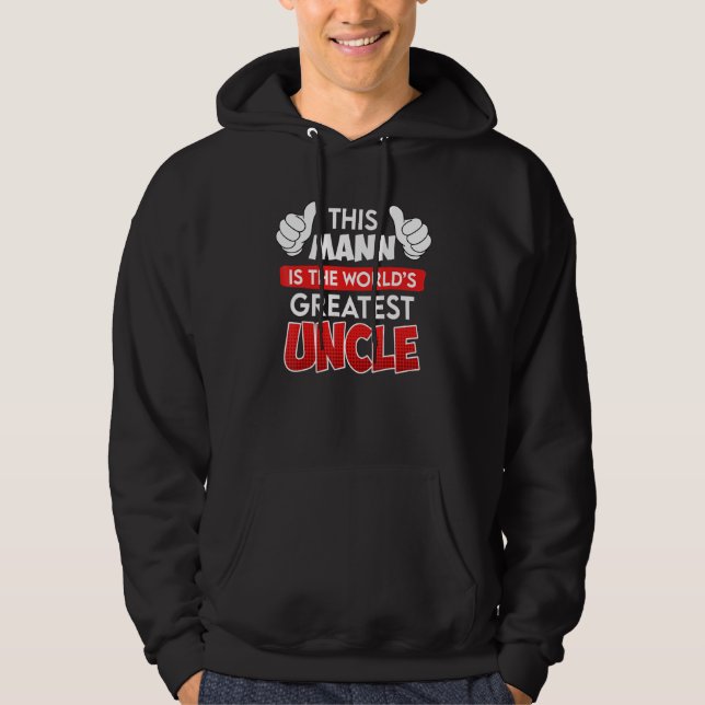 Mens This coolest uncle in the world uncle saying Hoodie (Front)