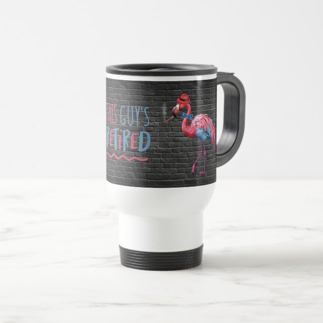 Men's THIS GUY'S RETIRED Cool Dapper Flamingo Travel Mug (Front Right)
