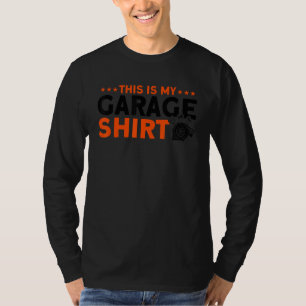 Mens This Is My Garage  Car Mechanic 1 T-Shirt