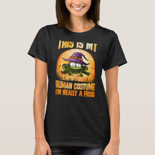 Mens This is my human costume I'm really a frog ha T-Shirt