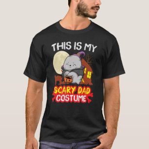 Mens This Is My Scary Dad Costume Halloween Father T-Shirt