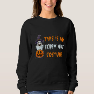 Mens This Is My Scary Wife Costume Couples Matchin Sweatshirt