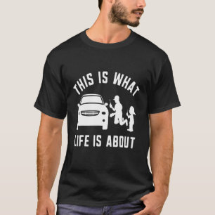 Mens This is what life is about Car Mechanic dad r T-Shirt