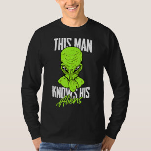 Mens This Man Knows His Aliens  Ufo Extraterrestri T-Shirt