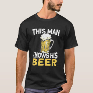 Mens This Man Knows His Beer Ipa Craft Beer Brew T-Shirt