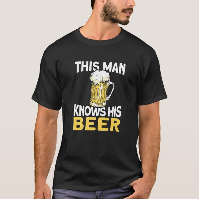Mens This Man Knows His Beer  Ipa Craft Beer Brewe T-Shirt (Front)