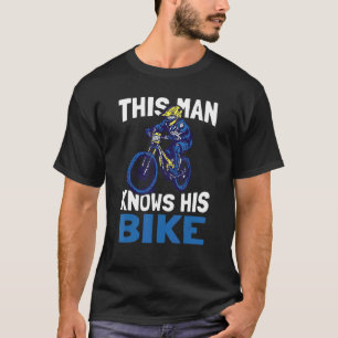Mens This Man Knows His Bike  Cycling Bikers Bicyc T-Shirt