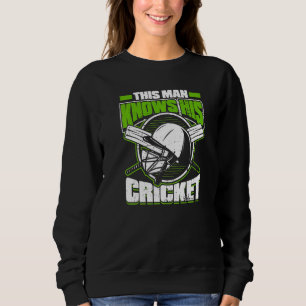 Mens This Man Knows His Cricket Player Batsman Bo Sweatshirt