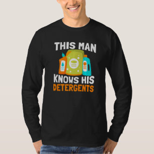 Mens This Man Knows His Detergents  School Custodi T-Shirt