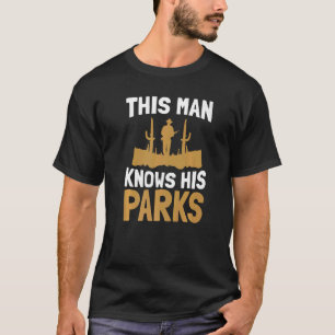 Mens This Man Knows His Parks  Warden Officer Park T-Shirt
