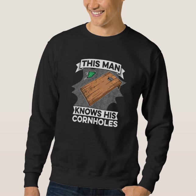 Mens This Man Knows His Throwing  Sack Toss Cornho Sweatshirt (Front)