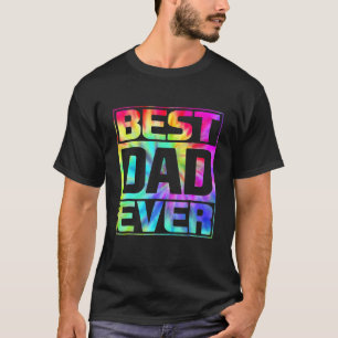 Mens Tie Dye Best Dad Ever  Father's Day Papa Dad  T-Shirt