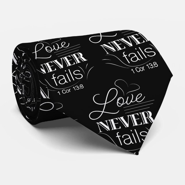 Mens Tie, Love Never Fails Tie (Rolled)