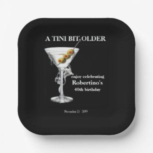Men's Tini Bit Older Martini 40th Birthday Paper Plate