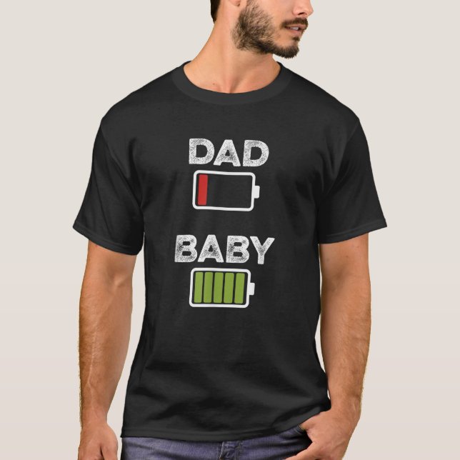Mens Tired Dad Low Battery Baby Full Charge Funny T-Shirt (Front)