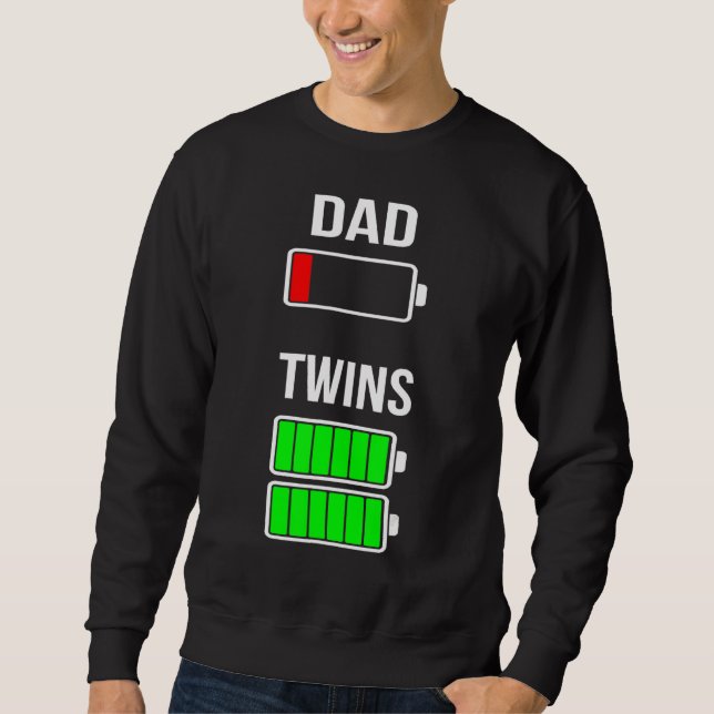 Mens Tired Dad Low Battery Twins Full Charge  Dadd Sweatshirt (Front)