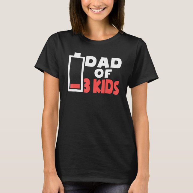 Mens Tired Dad Of 3 Kids Boys Girls Low Battery Fa T-Shirt (Front)