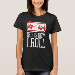 Mens Tow Truck Driver Wrecker Hoist Trucker Equipm T-Shirt