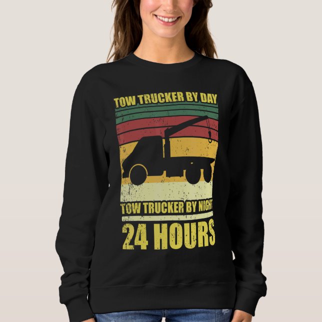 Mens Tow Trucker Driver  Hooking Vehicle Towing Sweatshirt (Front)