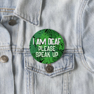 Mens Tropical Green Palm Leaves I Am Deaf 7.5 Cm Round Badge